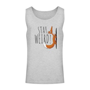 Stay Weird! Schräger Fuchs – Unisex Relaxed Tanktop