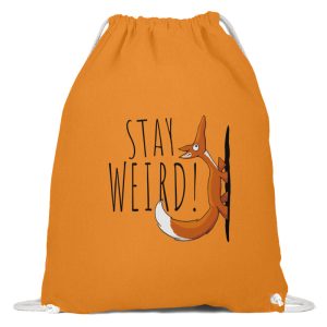 Stay Weird! Schräger Fuchs – Baumwoll Gymsac