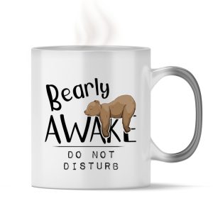Bearly Awake Bitte nicht stören Bär  – Magic – Tasse