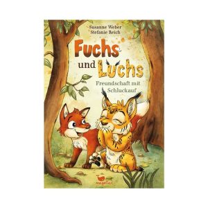 Kinderbuch “Fuchs und Luchs, Freundschaft mit Schluckauf”